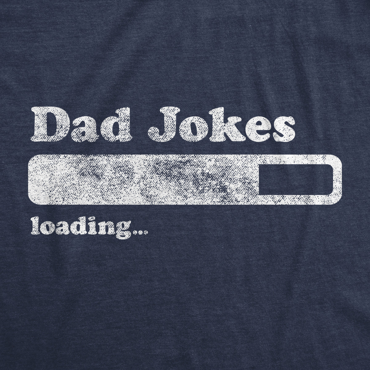 Dad Joke Loading Father's Day Funny Dad Shirt