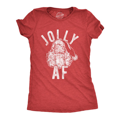 Womens Jolly AF Tshirt Funny Santa Claus Christmas Party Sarcastic Graphic Novelty Tee