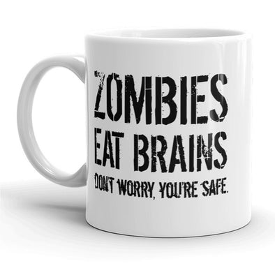 Zombies Eat Brains Mug Funny Halloween Coffee Cup - 11oz