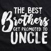 Best Brothers Get Promoted To Uncle Men's Tshirt