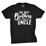 Best Brothers Get Promoted To Uncle Men's Tshirt