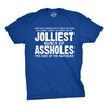 Jolliest Bunch Of Assholes Men's Tshirt