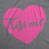 Womens Kiss Me Script Heart Cute \Relationship Flirting T shirt for Ladies