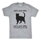 Let's Eat Kitty Men's Tshirt