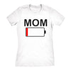 Womens Mom Battery Low Funny Sarcastic Graphic Tired Parenting Mother T shirt
