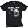 Do I Want A Beer Men's Tshirt