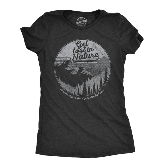 Womens Get Lost In Nature Tshirt Cool Outdoor Adventure Tee For Ladies