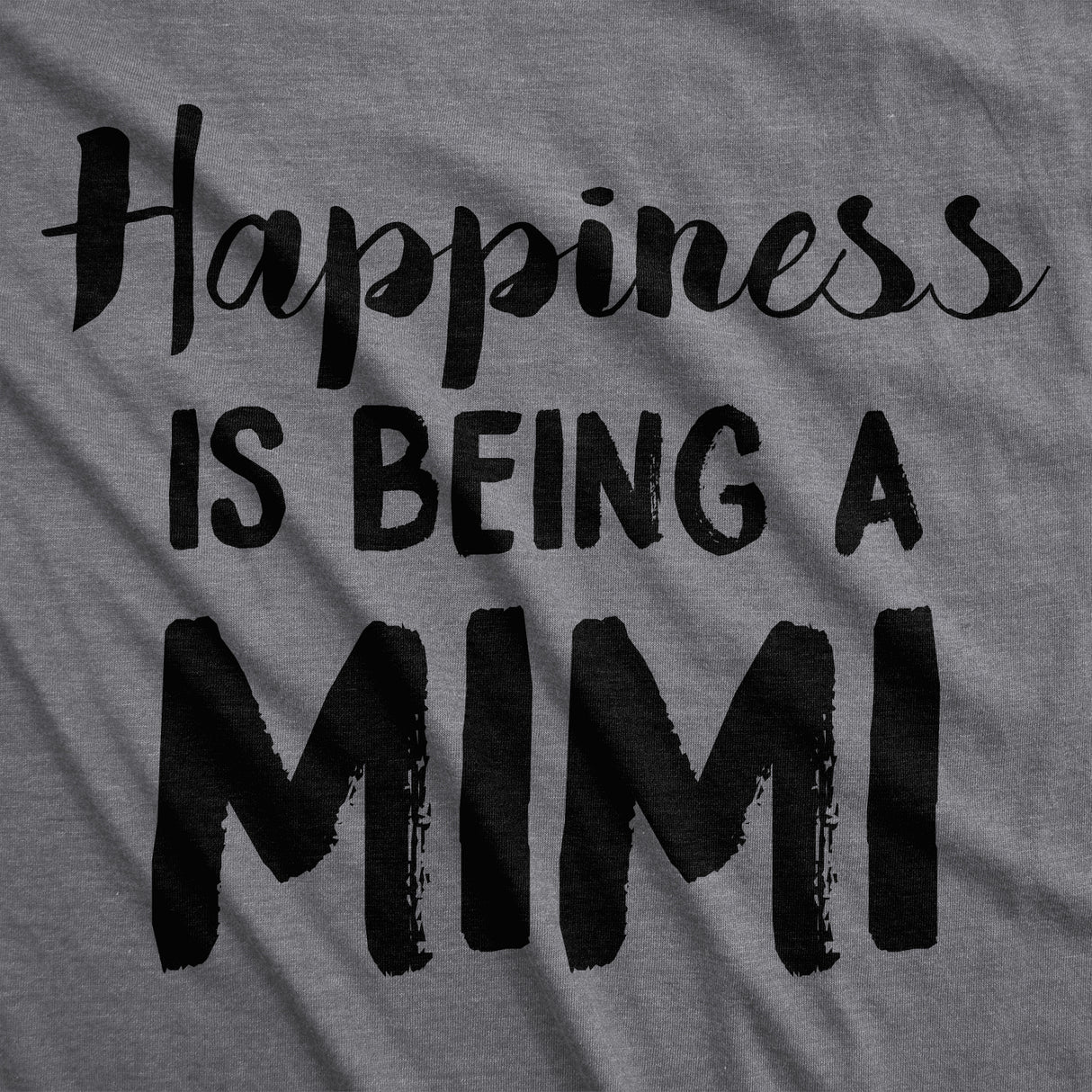 Womens Happiness Is Being A Mimi Tshirt Cute Family Grandparent Tee For Ladies