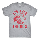 I Do It For The Ho's Men's Tshirt