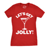 Womens Lets Get Jolly Tshirt Funny Christmas Drinking Tee For Ladies