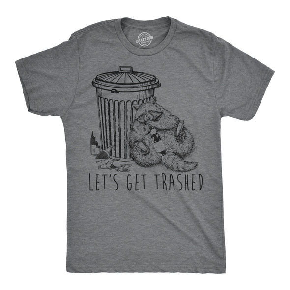 Let's Get Trashed Men's Tshirt