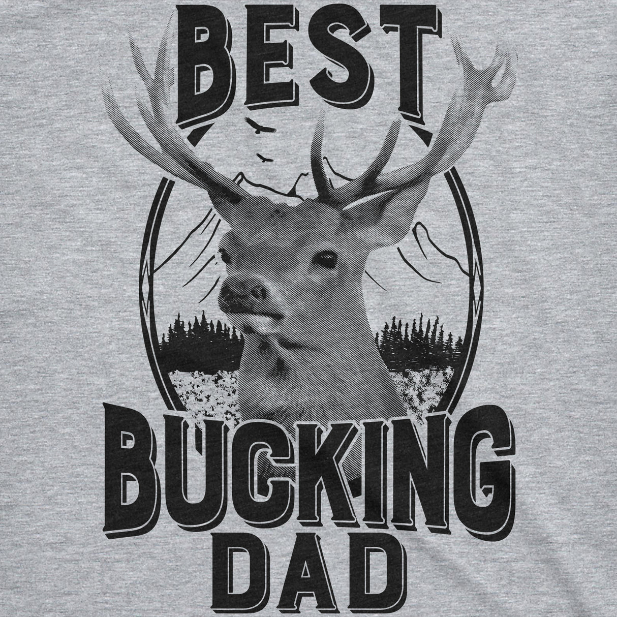 Best Bucking Dad Deer Men's Tshirt