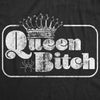 Womens Queen Bitch Tshirt Funny Sarcastic Tee For Ladies