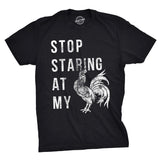 Stop Staring At My Cock Men's Tshirt