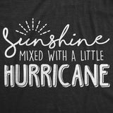 Womens Sunshine Mixed With A Little Hurricane Tshirt Cute Sarcastic Tee For Ladies