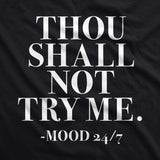 Thou Shall Not Try Me Men's Tshirt