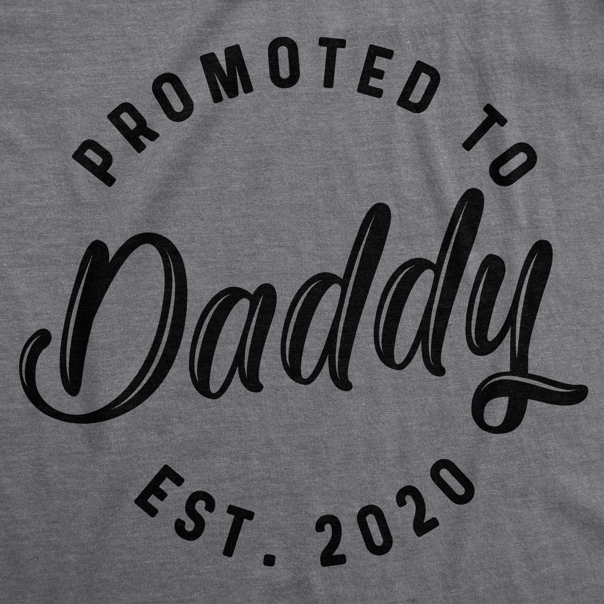 Promoted To Daddy Est. 2020 Men's Tshirt