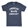 Mens American Not Americant Tshirt Funny USA Pride 4th of July Tee