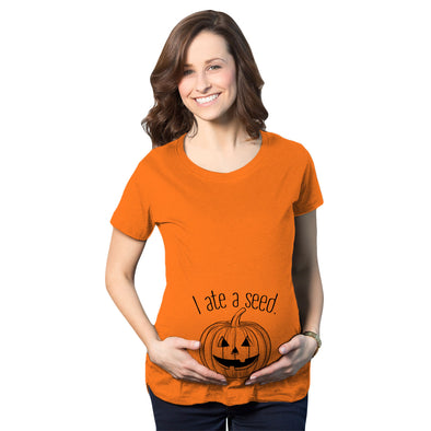 Maternity I Ate A Seed Tshirt Halloween Jack O Lantern Pumpkin Pregnancy Tee