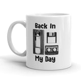 Back In My Day Coffee Mug Funny Nerdy 80s Technology Ceramic Cup-11oz