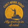 Can't Work Today My Arm Is In A Cast Men's Tshirt