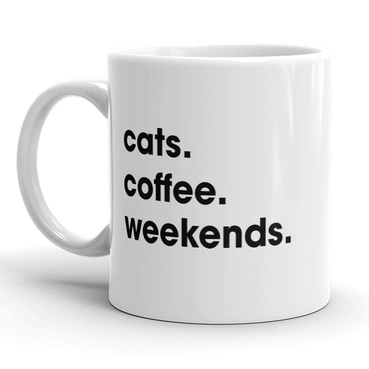 Cats Coffee Weekends Mug Cute Crazy Cat Lady Coffee Cup - 11oz