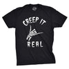 Creep It Real Men's Tshirt