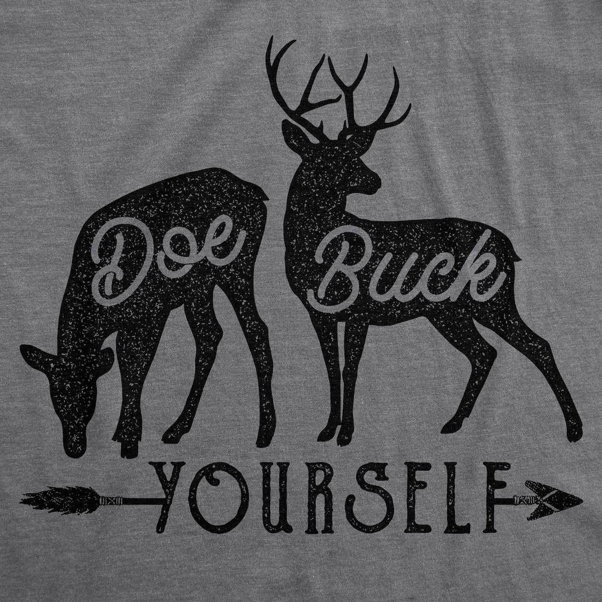 Doe Buck Yourself Men's Tshirt