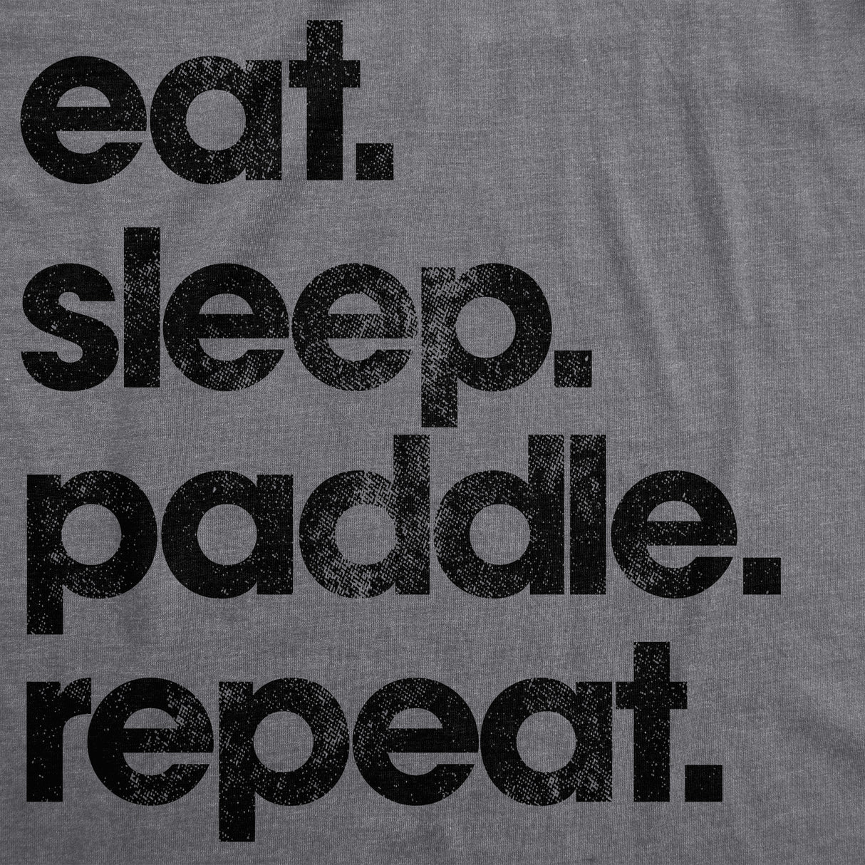 Womens Eat Sleep Paddle Repeat Tshirt SUP Stand Up Paddle Board Tee