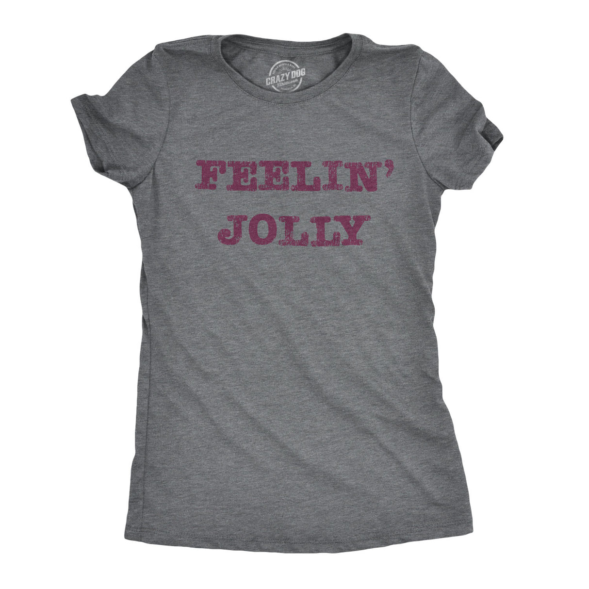 Womens Feelin Jolly Tshirt Funny Christmas Spirit Tee