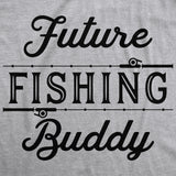 Creeper Future Fishing Buddy Baby Bodysuit Funny Outdoor Sport Shirt