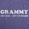 Womens Grammy Like Mom But No Rules Tshirt Funny Grandmother Tee