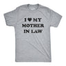 I Love My Mother In Law Men's Tshirt