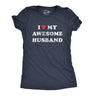 Womens I Love My Awesome Husband Tshirt Cute Relationship Married Tee