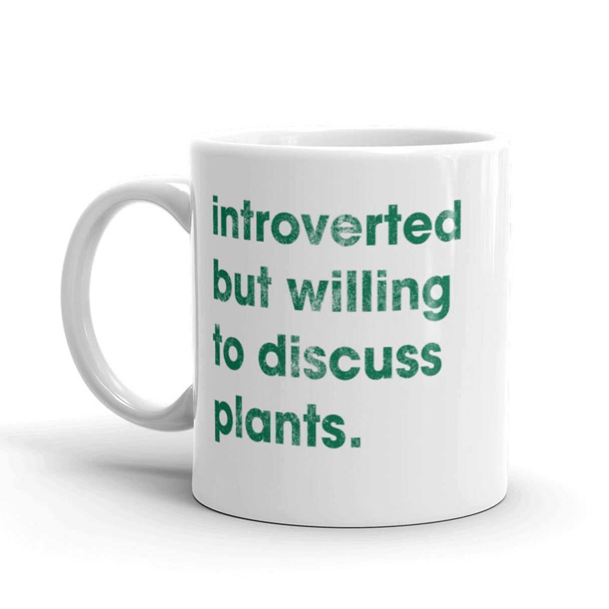 Introverted But Willing To Discuss Plants Coffee Mug-11oz