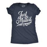 Womens Just Maui'd Tshirt Cute Just Married Hawaii Honeymoon Tee