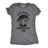 Womens Let That Shiitake Go Tshirt Funny Sarcastic Mushroom Tee