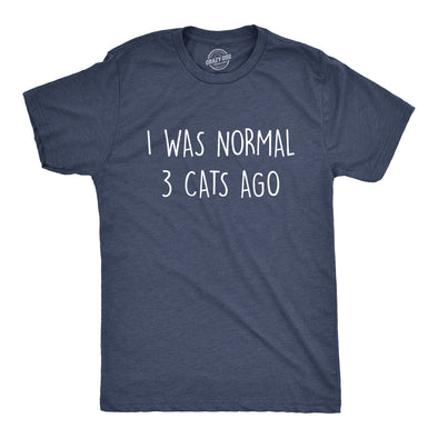 I Was Normal 3 Cats Ago Men's Tshirt