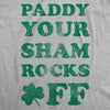 Paddy Your Shamrocks Off Men's Tshirt