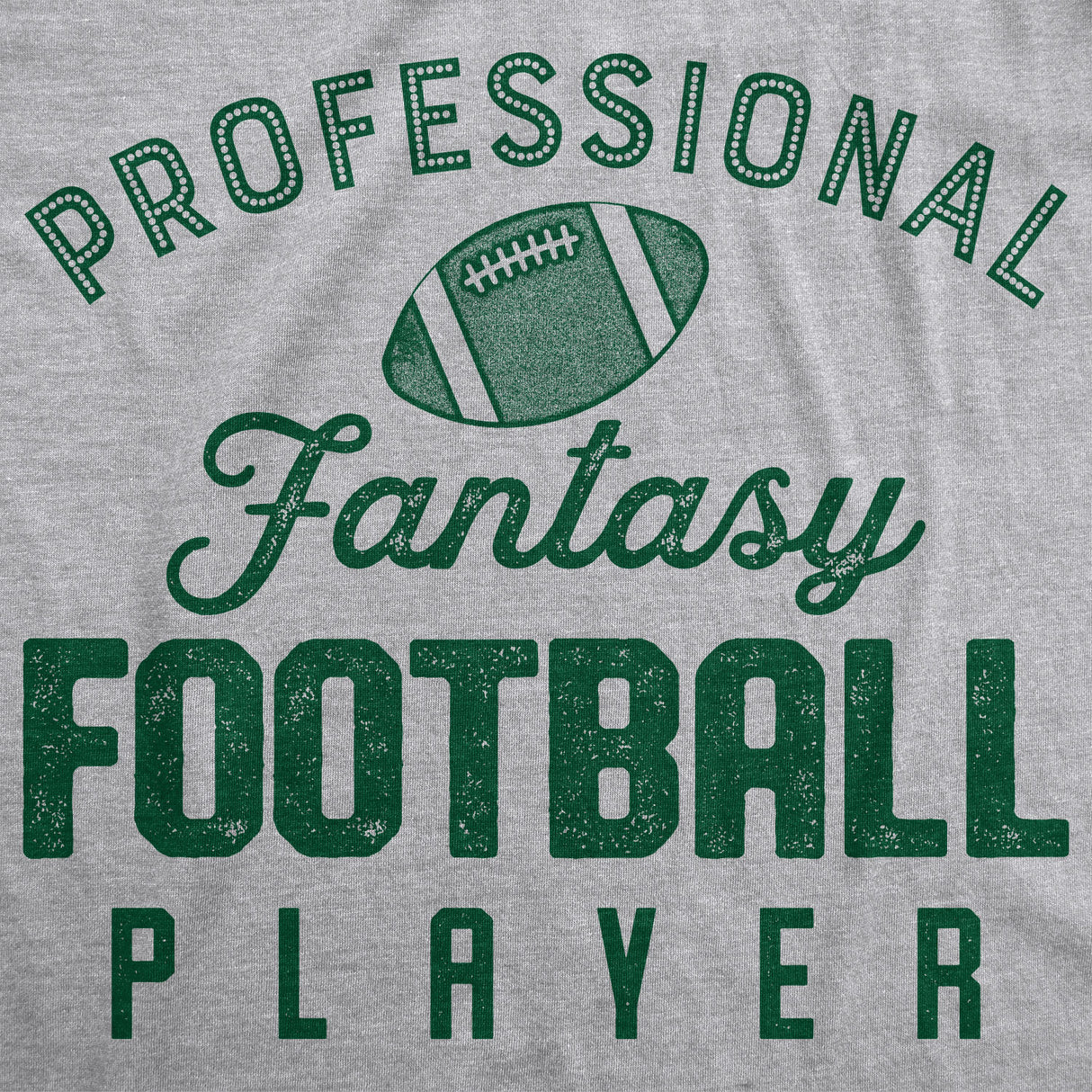 Professional Fantasy Football Player Men's Tshirt