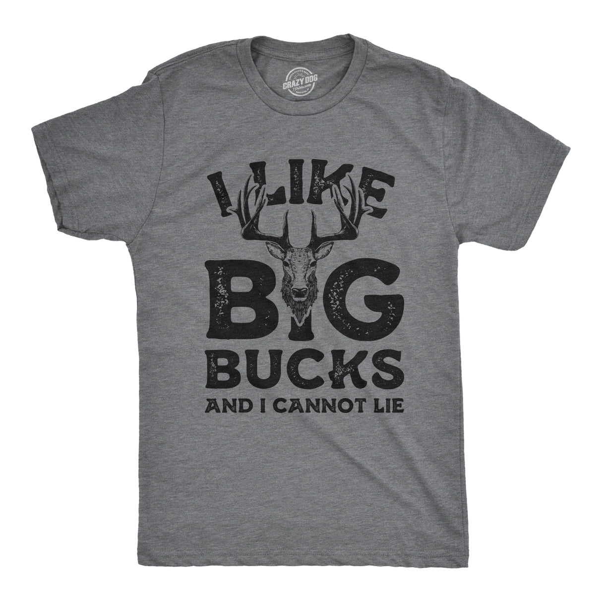 I Like Big Bucks And I Cannot Lie Men's Tshirt