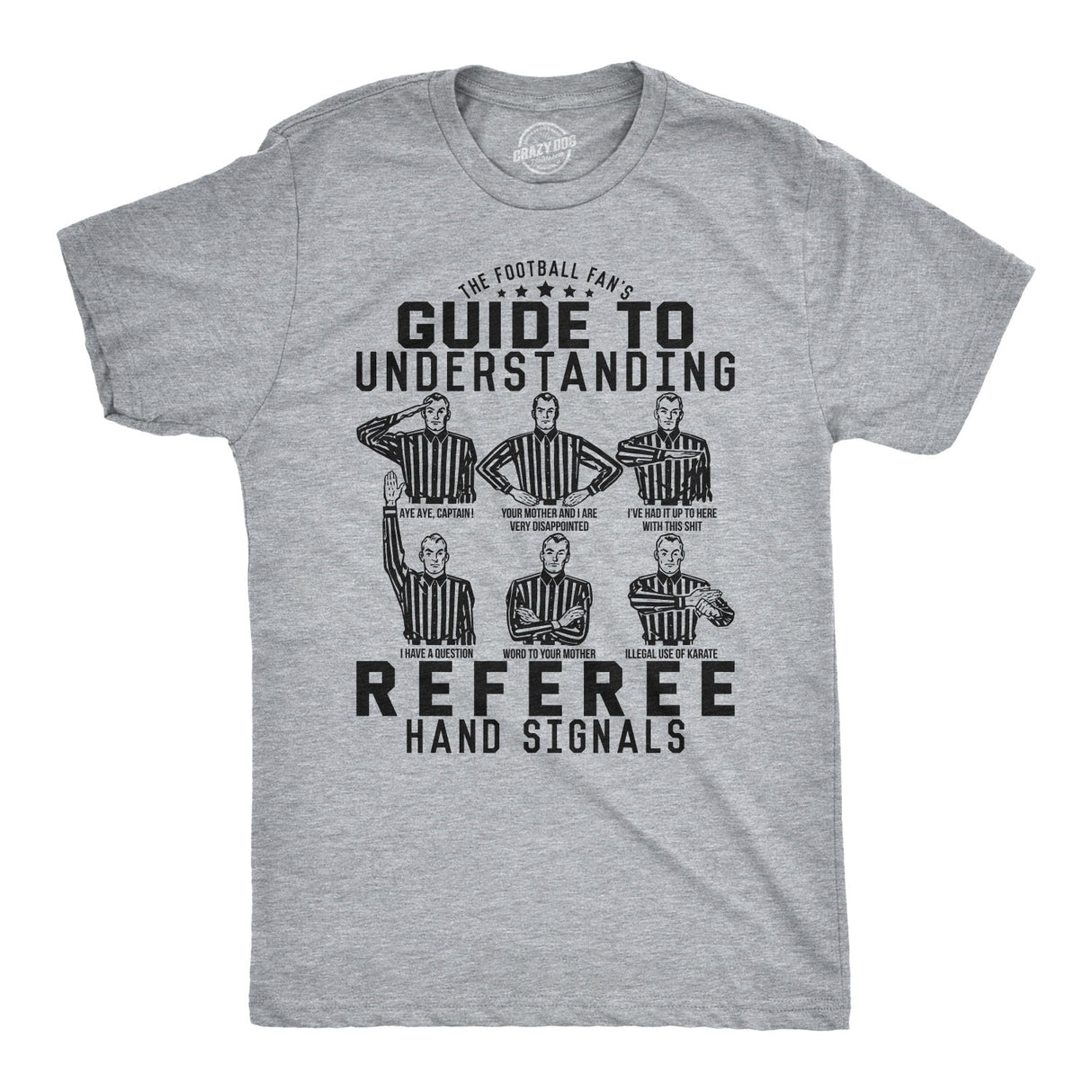 A Football Fan's Guide To Understanding Referee Hand Signals Men's Tshirt