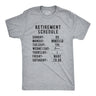 Retirement Weekly Schedule Men's Tshirt