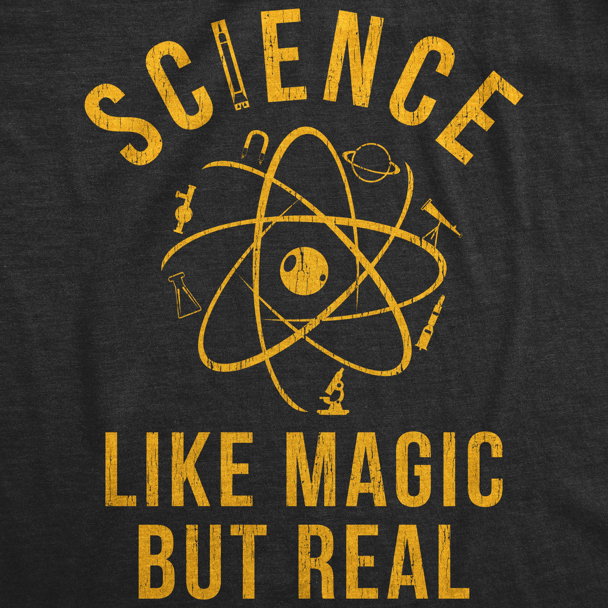 Science: Like Magic But Real Men's Tshirt