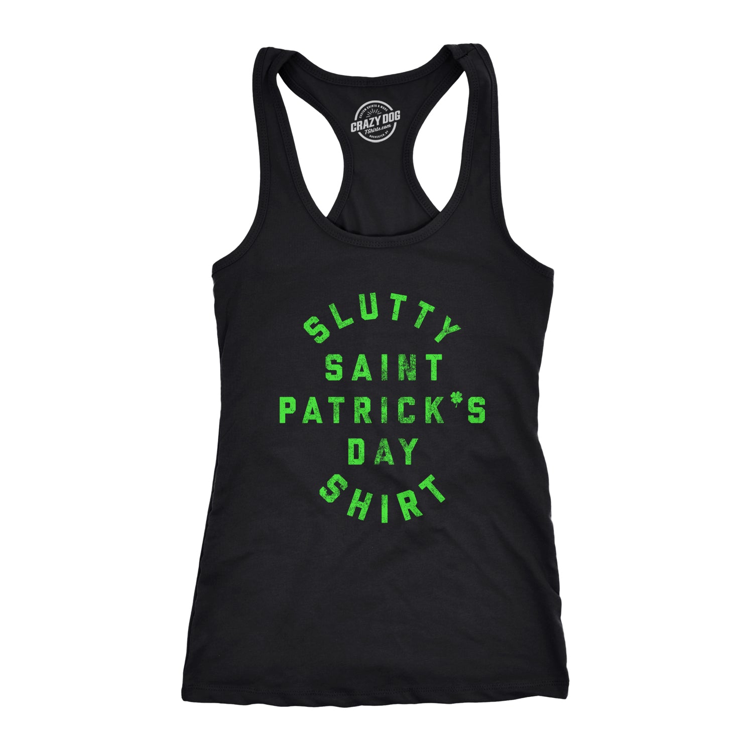 Womens Tanktop Slutty Saint Patricks Day Shirt Offensive Funny Graphic Nerdy Shirts