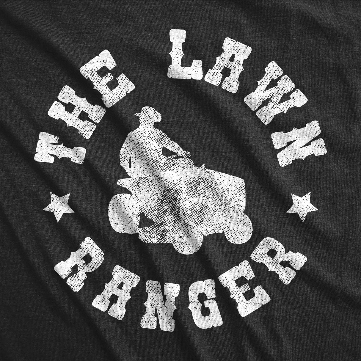 Mens The Lawn Ranger Tshirt Funny Dad Yard Cutting Grass Tee