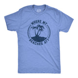 Where My Beaches At? Men's Tshirt