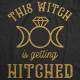 Womens This Witch Is Getting Hitched Tshirt Funny Halloween Wedding Bride Tee