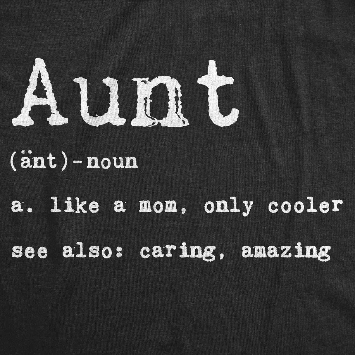 Womens Aunt Definition T shirt Funny Family Sister Gift for Auntie Graphic Tee