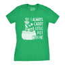 Womens I Always Carry A Little Pot With Me T Shirt Funny Saint Patricks Day Tee